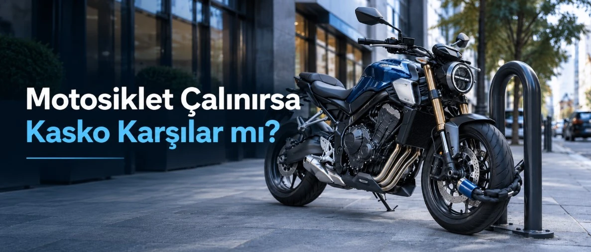 Motosiklet kasko hırsızlık teminatı